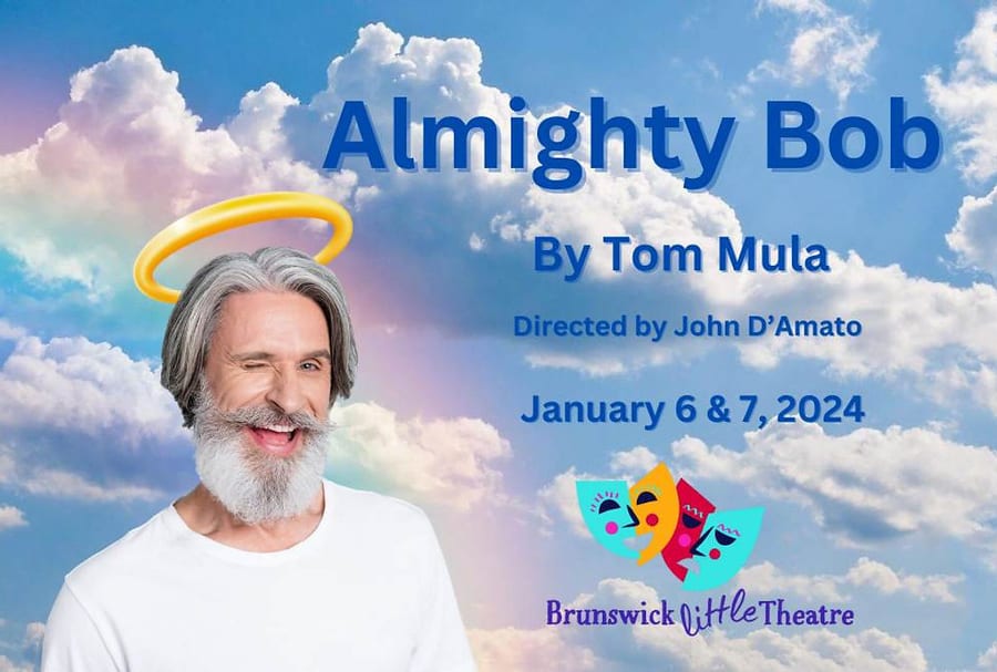 Poster design for Brunswick Little Theatre’s production of Almighty Bob, January 2024
