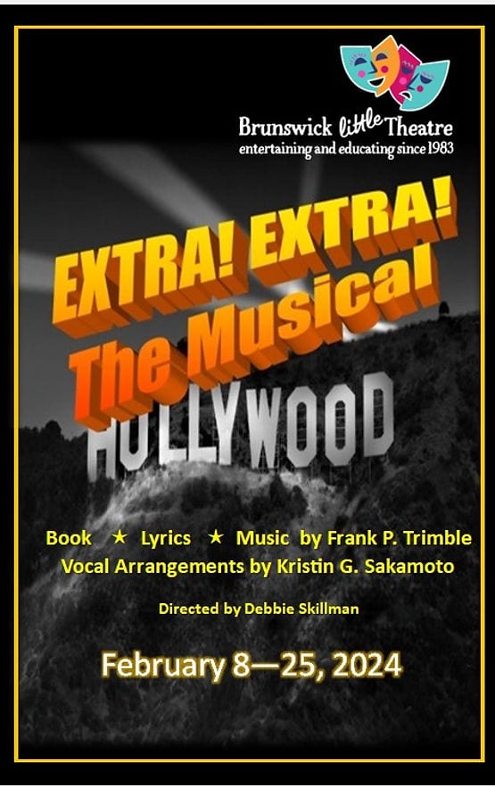 Poster design for Brunswick Little Theatre’s production of Extra! Extra! The Musical, February 2024